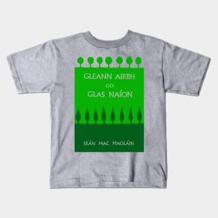 Gleann Airbh - Glens of Antrim Kids T-Shirt